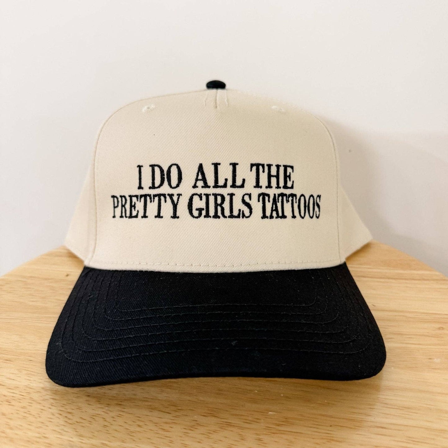 I Do All The Pretty Girls Tattoos - Trucker Hat: Black and Cream