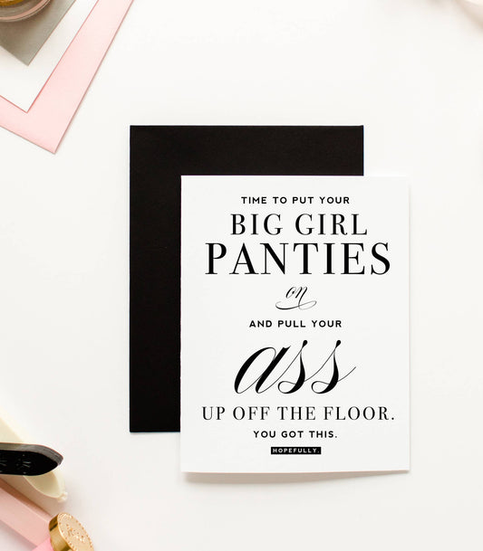 Big Girl Panties, Friendship & Encouragement Card